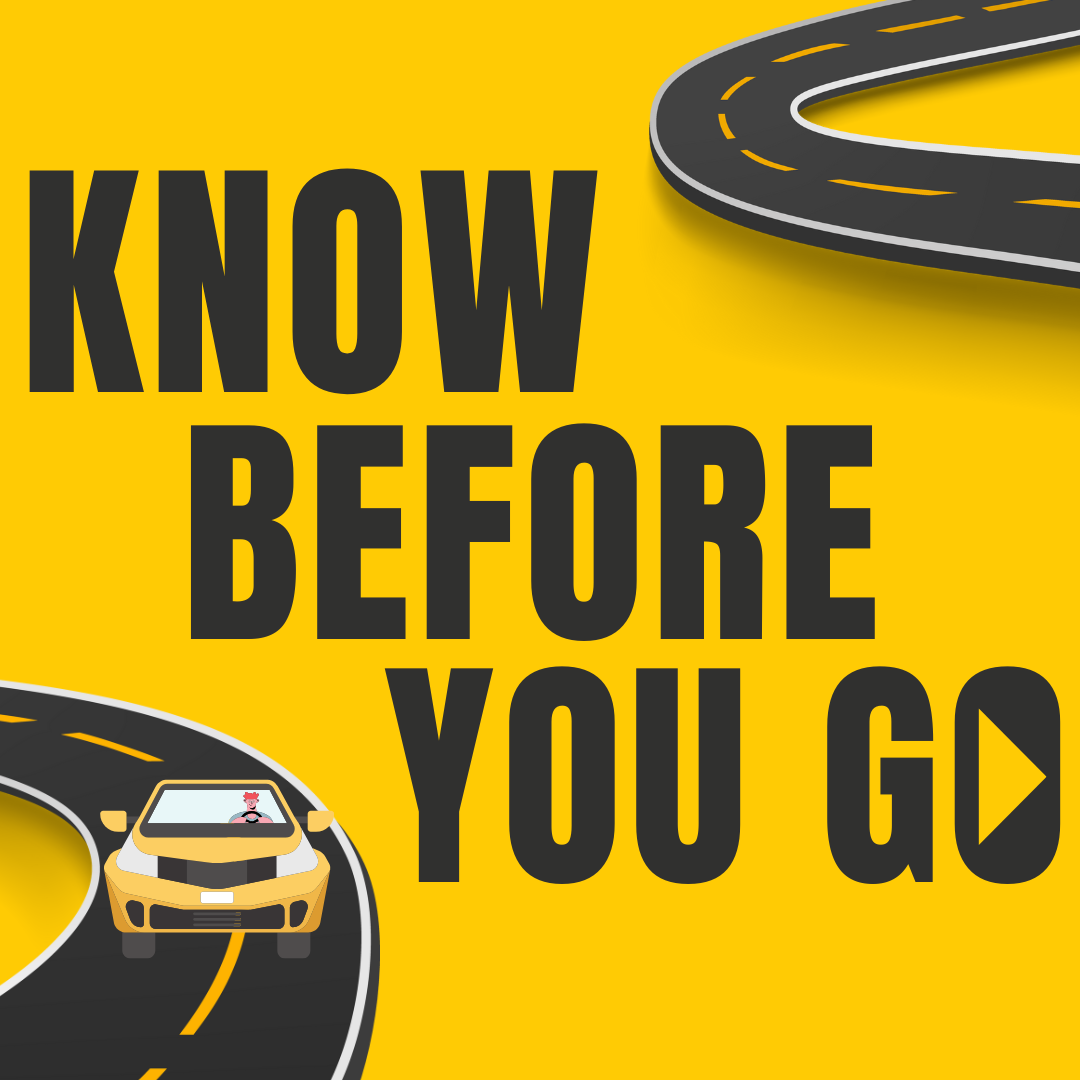 Yellow Graphic that says "Know Before You Go" with car driving on road.